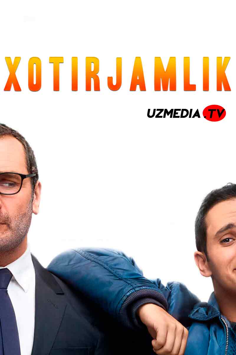 Hotirjamlik / Xotirjamlik / Hammasi yaxshi bo'ladi Uzbek tilida O'zbekcha tarjima kino 2019 Full HD tas-ix skachat