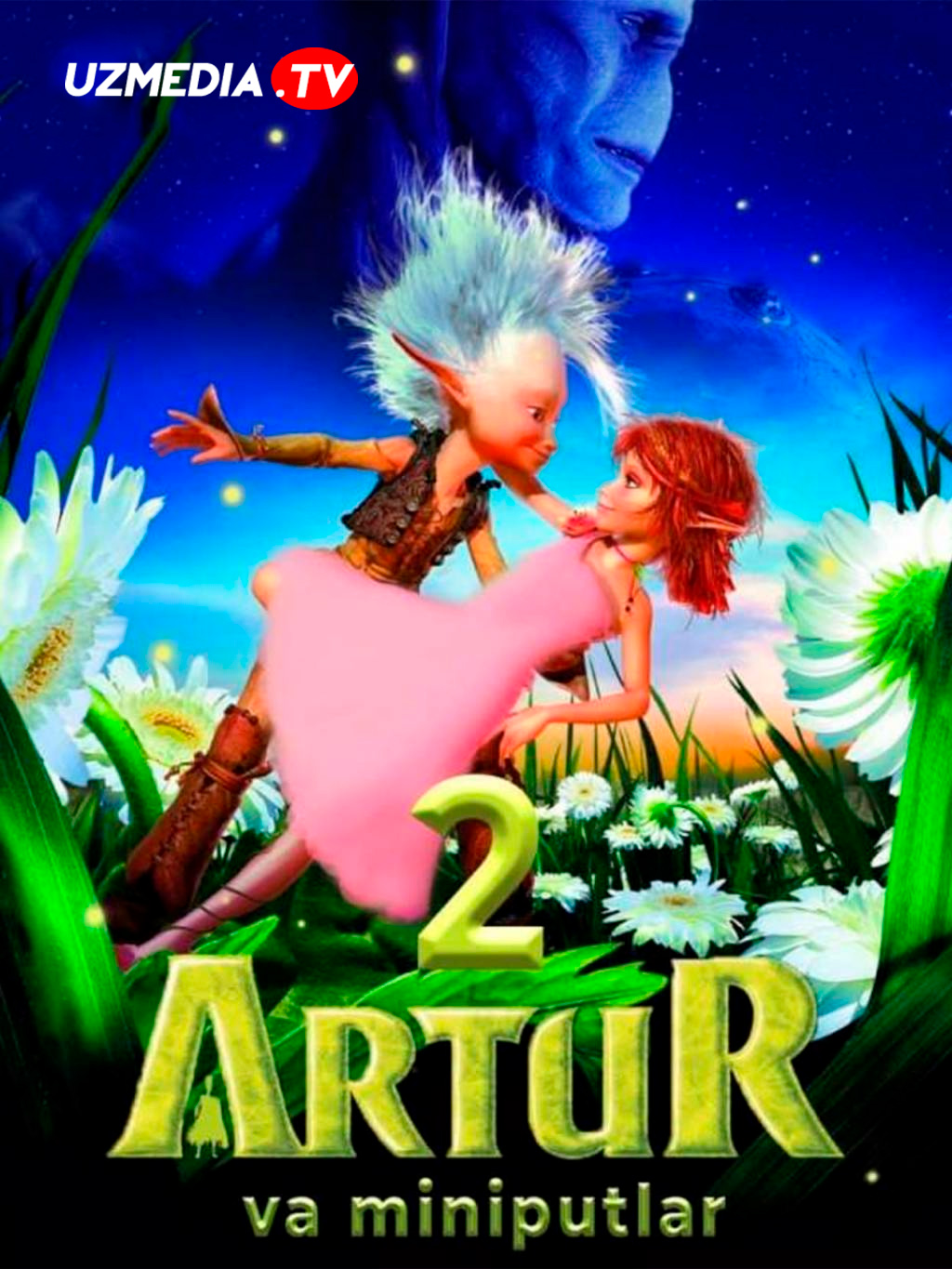 Artur va Maltazard qasosi 2 / Artur va Miniputlar 2 Multfilm Uzbek tilida tarjima 2009 Full HD O'zbek tilida tas-ix skachat