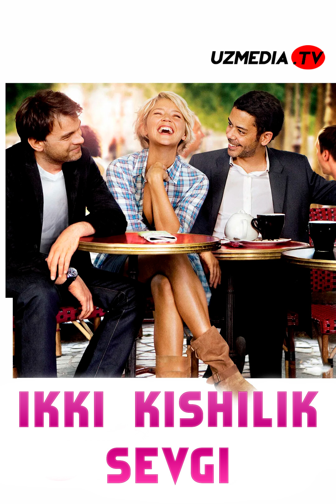 Ikki kishilik sevgi / Sevgi ikki kishi uchun Fransiya filmi Uzbek tilida O'zbekcha 2010 tarjima kino Full HD tas-ix skachat