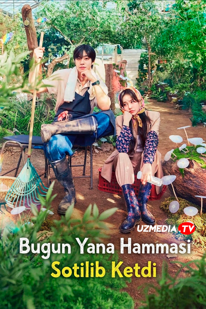 Bugun yana hammasi sotilib ketdi Koreya seriali Barcha qismlar Uzbek tilida O'zbekcha 2026 tarjima kino Full HD tas-ix skachat